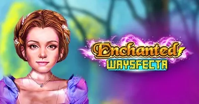 Enchanted Waysfecta