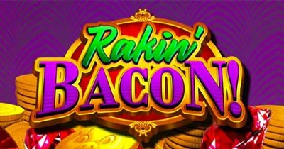Rakin’ Bacon